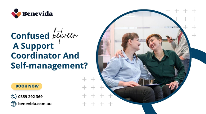 NDIS Support Coordination Melbourne helping participants understand support coordination and self-management options